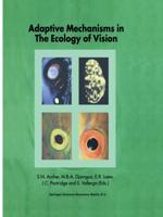 Adaptive Mechanisms in the Ecology of Vision