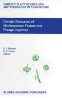 Genetic Resources of Mediterranean Pasture and Forage Legumes