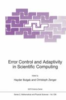 Error Control and Adaptivity in Scientific Computing