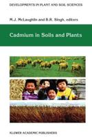 Cadmium in Soil and Plants