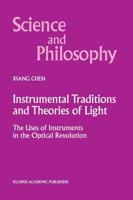 Instrumental Traditions and Theories of Light