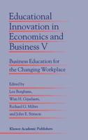 Business Education for the Changing Workplace