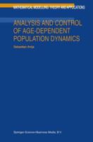 Analysis and Control of Age-Dependent Population Dynamics