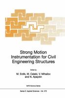 Strong Motion Instrumentation for Civil Engineering Structures