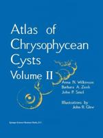 Atlas of Chrysophycean Cysts. Vol. II