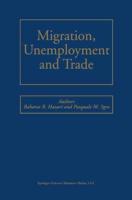 Migration, Unemployment and Trade