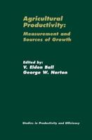 Agricultural Productivity : Measurement and Sources of Growth