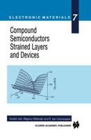 Compound Semiconductors Strained Layers and Devices