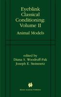 Eyeblink Classical Conditioning Volume 2 : Animal Models