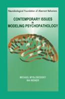 Contemporary Issues in Modeling of Psychopathology