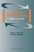Wireless Communications : TDMA versus CDMA