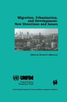 Migration, Urbanization, and Development