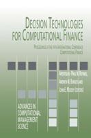 Decision Technologies for Computational Finance