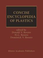 Concise Encyclopedia of Plastics