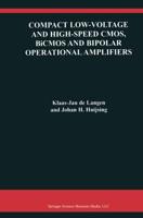 Compact Low-Voltage and High-Speed CMOS, BiCMOS, and Bipolar Operational Amplifiers