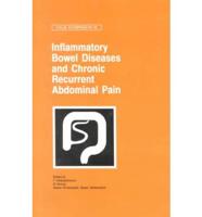 Inflammatory Bowel Diseases and Chronic Recurrent Abdominal Pain