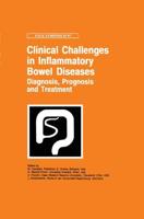 Clinical Challenges in Inflammatory Bowel Diseases