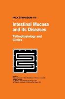 Intestinal Mucosa and Its Diseases