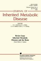 Inherited Metabolic Diseases and the Brain