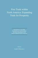 Free Trade within North America: Expanding Trade for Prosperity : Proceedings of the 1991 Conference on the Southwest Economy Sponsored by the Federal Reserve Bank of Dallas