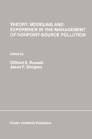 Theory, Modeling, and Experience in the Management of Nonpoint-Source Pollution