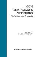 High Performance Networks. Technology and Protocols