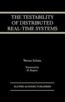 The Testability of Distributed Real-Time Systems