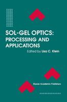 Sol-Gel Optics Processing and Applications