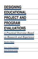 Designing Educational Project and Program Evaluation