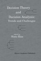 Decision Theory and Decision Analysis