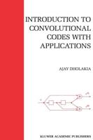 Introduction to Convolutional Codes With Applications