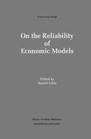 On the Reliability of Economic Models