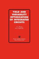 Yield and Variability Optimization of Integrated Circuits