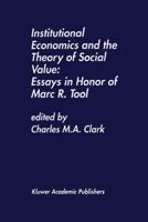 Institutional Economics and the Theory of Social Value
