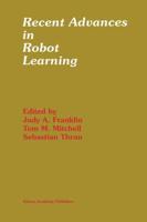 Recent Advances in Robot Learning