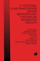 A Top Down Constraint-Driven Design Methodology for Analog Integrated Circuits