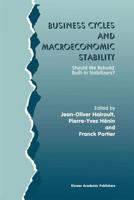 Business Cycles and Macroeconomic Stability : Should We Rebuild Built-in Stabilizers?