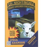 Dr. Nightingale Seeks Greener Pastures