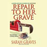 Repair to Her Grave