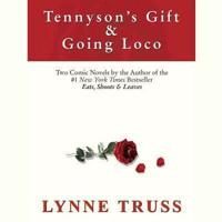 Tennyson's Gift & Going Loco