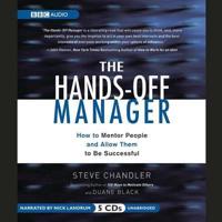 The Hands-Off Manager Lib/E