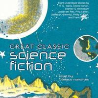 Great Classic Science Fiction Lib/E