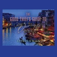 The Good Thief's Guide to Venice Lib/E