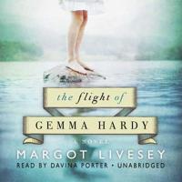 The Flight of Gemma Hardy Lib/E