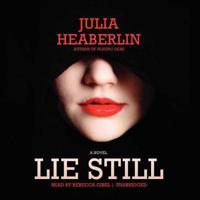 Lie Still Lib/E