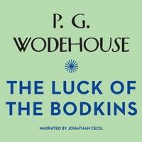 The Luck of the Bodkins Lib/E