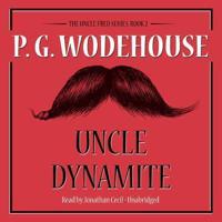 Uncle Dynamite Lib/E