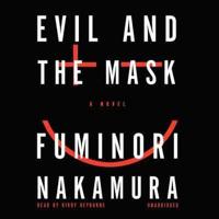 Evil and the Mask Lib/E