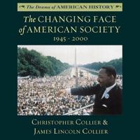 The Changing Face of American Society Lib/E