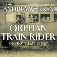 Orphan Train Rider Lib/E